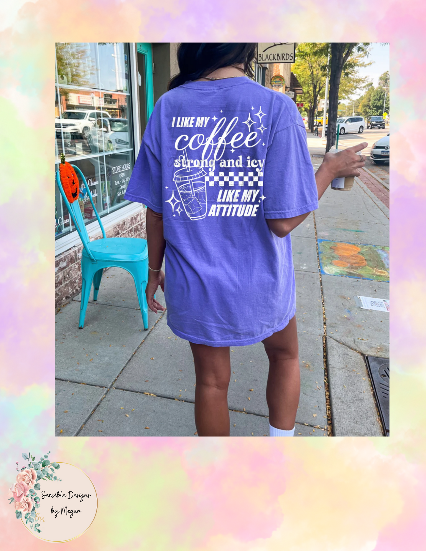 Coffee Strong and Icy Like my Attitude