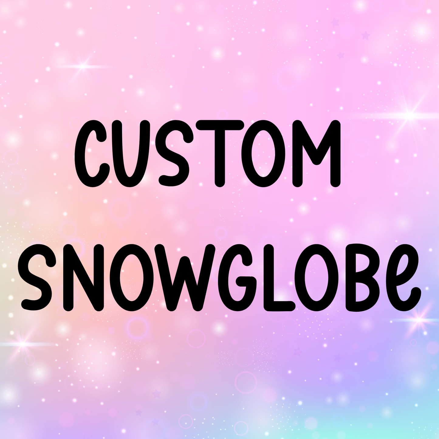 Custom Snowglobe