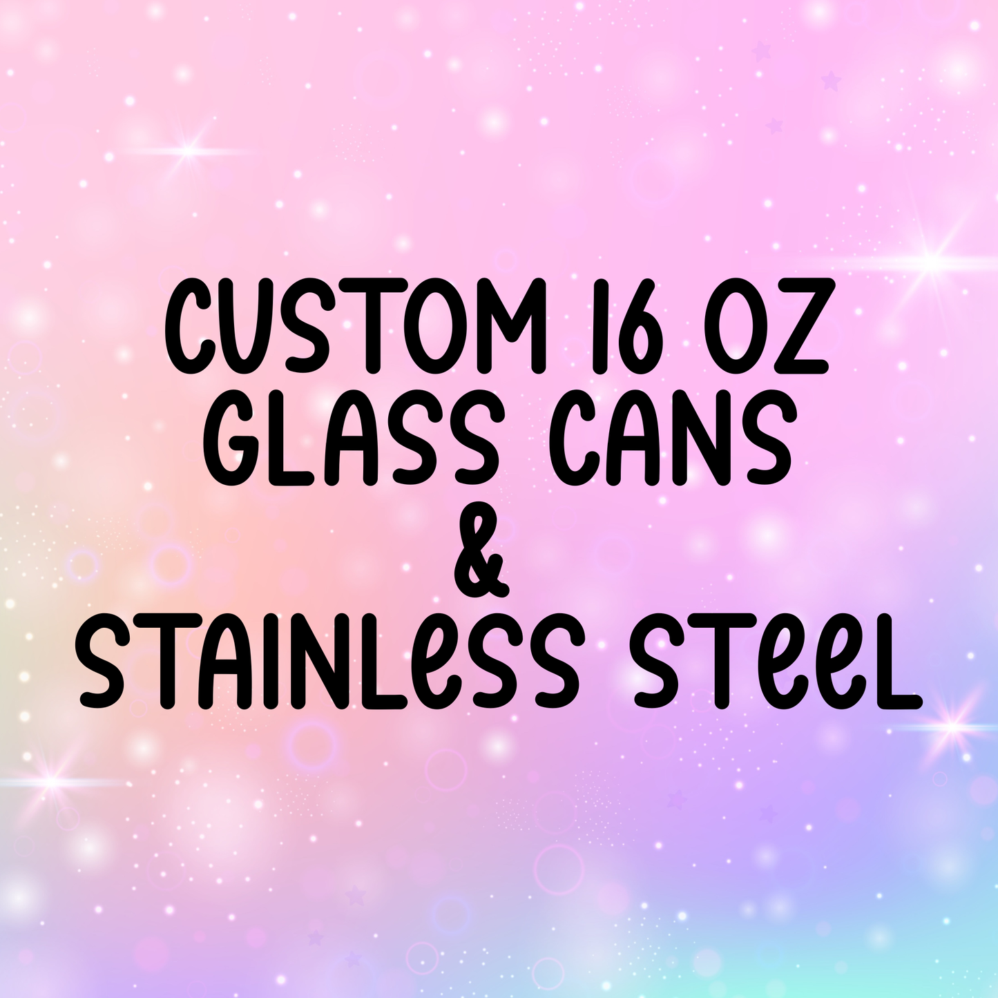 Custom Glass/Stainless Steel Can, 16 oz