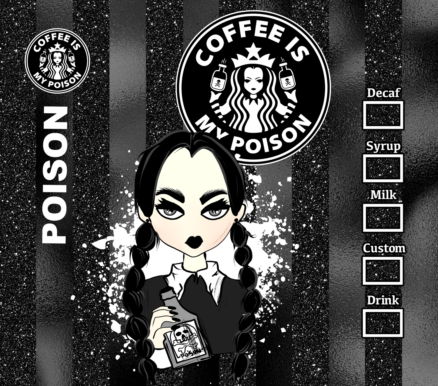 Coffee is my Poison (Starbucks)