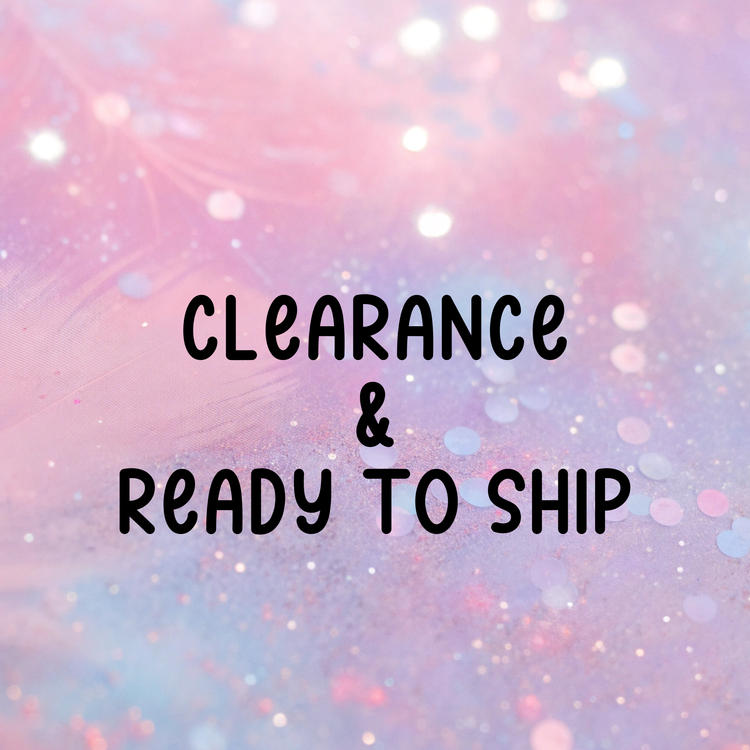 Clearance & Ready to Ship