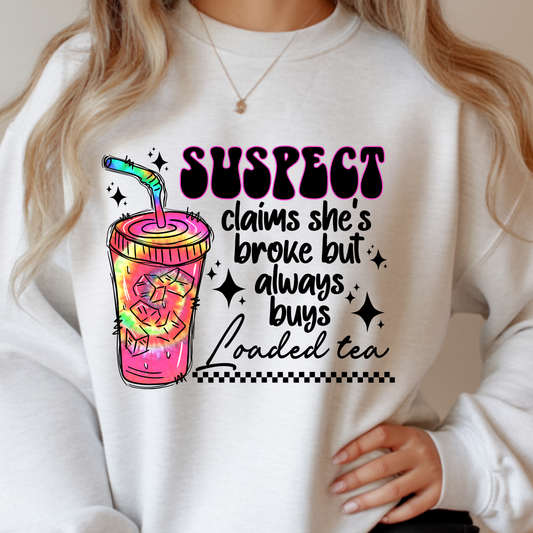 Broke but... Loaded Tea