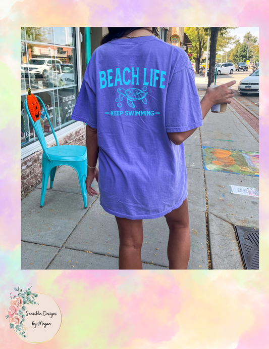 Beach Life.. Keep Swimming