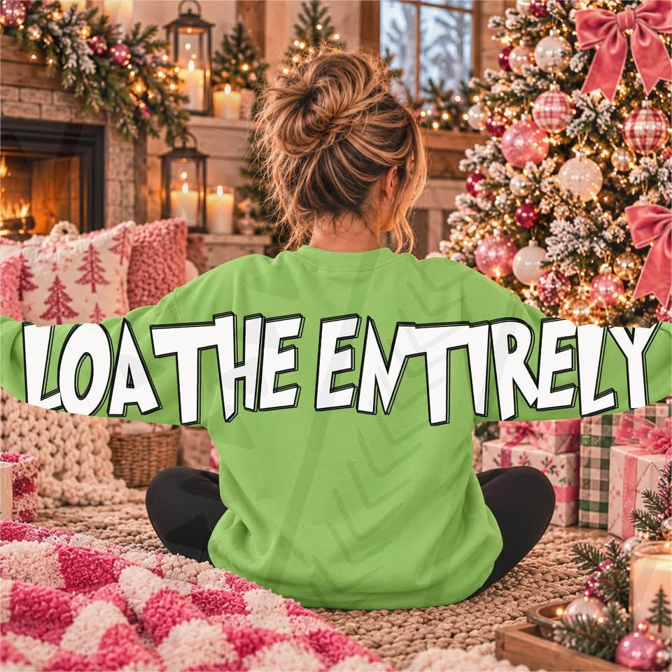 Loathe Entirely (Grinch)